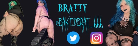 Bakedbrat_666 onlyfans