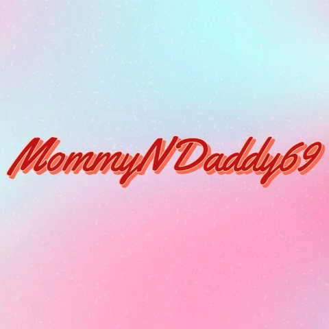 Mommyndaddy69 onlyfans