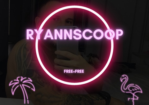 Ryannscoop onlyfans