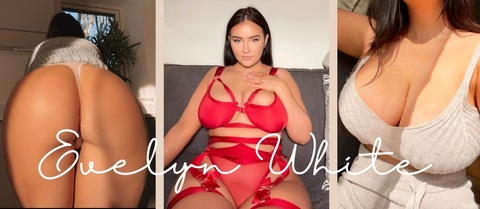 Evelynwhite onlyfans