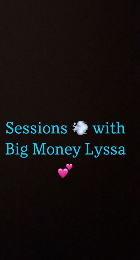 Bigmoneylyssa onlyfans