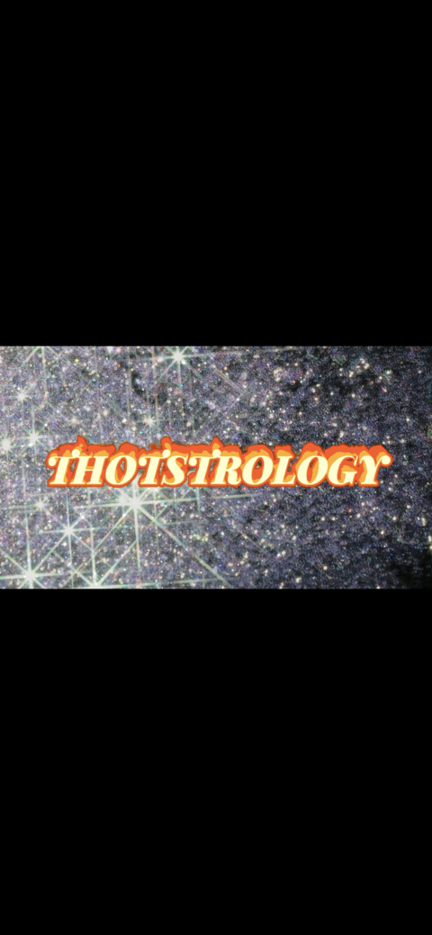 Thotstrology onlyfans